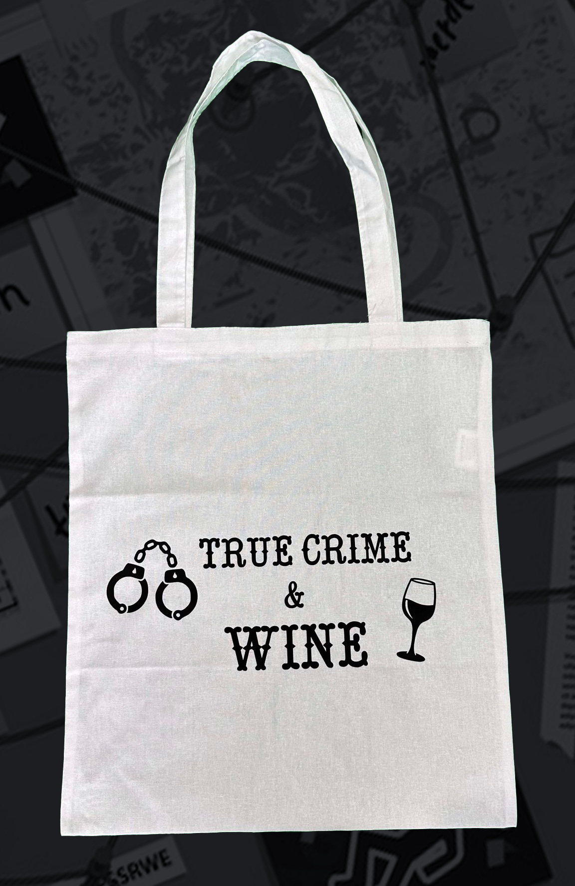 True Crime and Wine - Bag